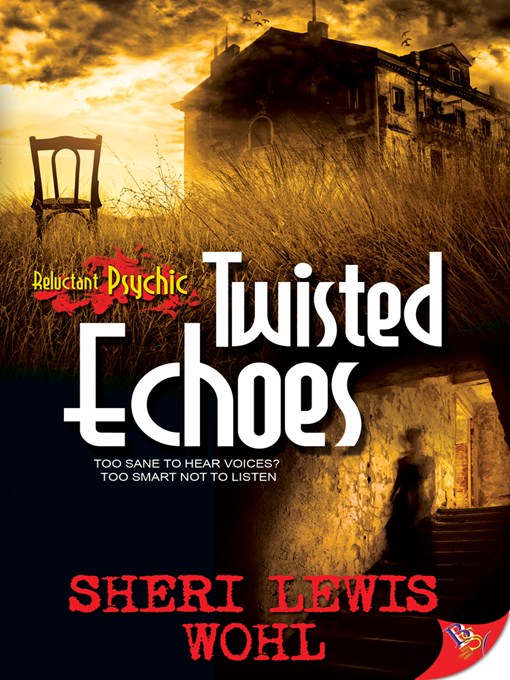 Title details for Twisted Echoes by Sheri Lewis Wohl - Available